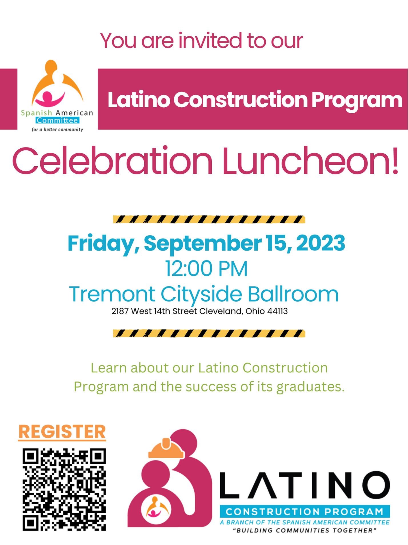 Invitation to Latino Construction Program Luncheon celebration on September 15th, 2023