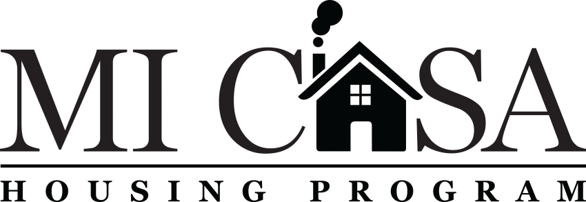 Logo for MI CASA Housing Program, featuring large text MI CASA with a house icon replacing the letter A. Smoke rises from the house chimney. HOUSING PROGRAM is written beneath in smaller capital letters.
